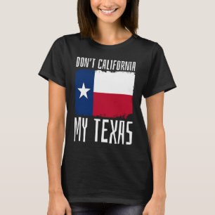 Camiseta Não California Os Texianos Patrióticos do Estado d