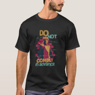 CAMISETA NÃO CANDIDATE-SE COM ANTECEDÊNCIA