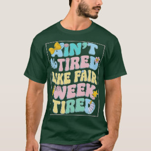 Camiseta Não Cansar Como A Semana Justa Cansada
