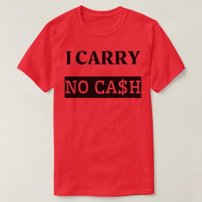 Camiseta Não carregar dinheiro (Frente do Design)