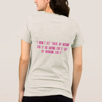 Camiseta “Não cheguei lá desejando por isso 