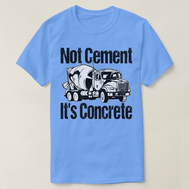 Camiseta Não Cimento É Concreto - Misturador de Concreto En (Frente do Design)