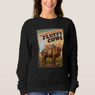 Camiseta Não Coloque As Vacas Fluffy Bison 3