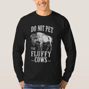 Camiseta Não Coloque as Vacas Fluffy Bison Tee Natiage