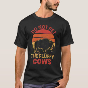 Camiseta Não Coloque As Vacas Fluffy Bison Yellowstone Buff