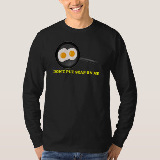 Camiseta Não coloque sabonete em mim 1