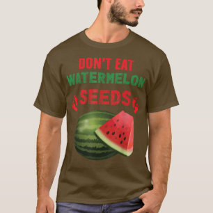 Camiseta Não Coma Anúncio de Gravidez de Sementes de Melanc