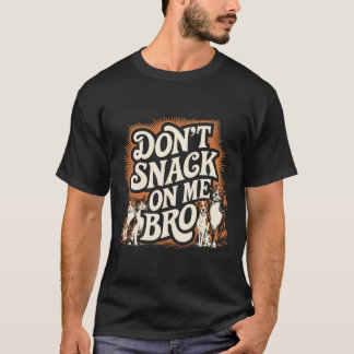 Camiseta Não Coma Lanches Em Mim Irmão Roupa Divertida Para