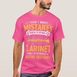 Camiseta Não Cometa Erros Ao Tocar Um Clarinet Creative De