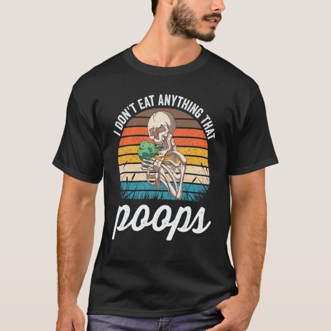 Camiseta Não Como Nada Que Faz Caca Engraçada Esqueleto Ret (Frente)