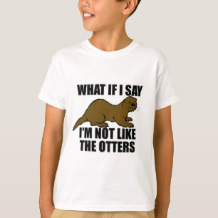 Camiseta Não como os Otters