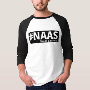 Camiseta Não como um Serviço NAAS Tech Humor