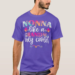 Camiseta Não Como Uma Vovó Só Mais Fria, Dia de as mães