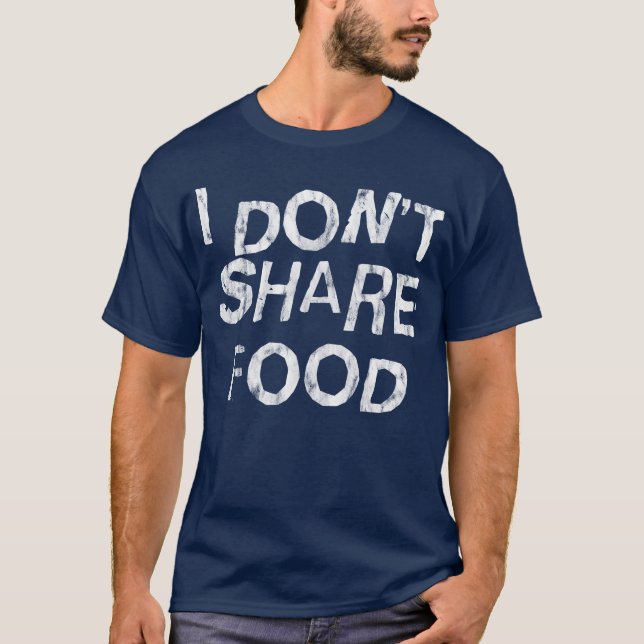 Camiseta Não Compartilho Comida amigos (Frente)