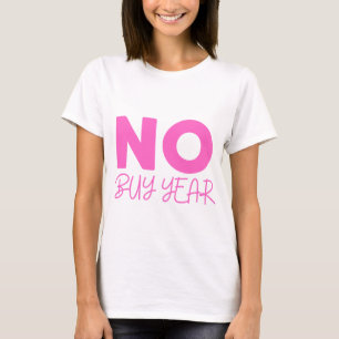 Camiseta NÃO comprar ano