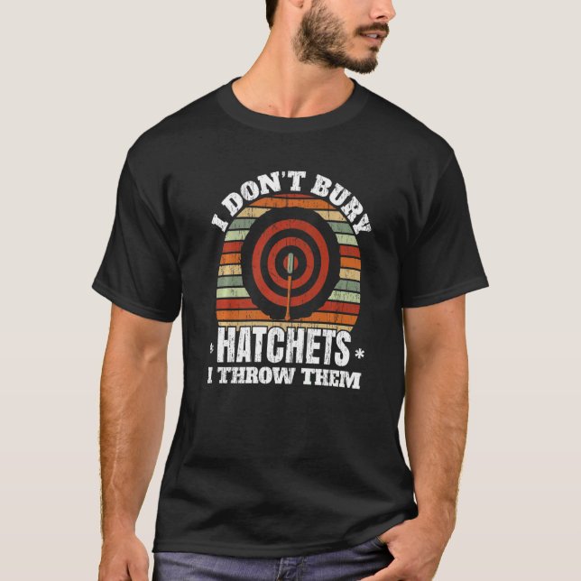 Camiseta Não Comprar Hatchets Eu jogo Ax Thrower Ax (Frente)