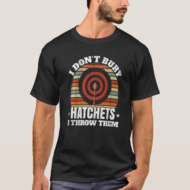 Camiseta Não Comprar Hatchets Eu jogo Ax Thrower Ax (Frente)
