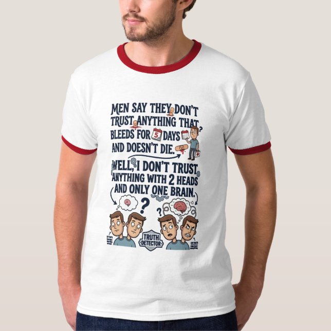 Camiseta Não Confie em Duas Cabeças com um Cérebro (Frente)