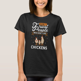 Camiseta Não confie em pessoas que não gostam de Frango Faz