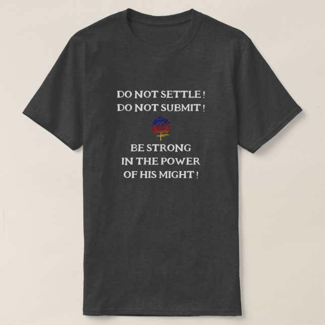 CAMISETA NÃO CONFIGURAR NÃO SUBMETER A SER FORTE (Frente do Design)