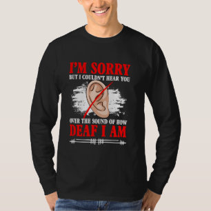 Camiseta Não conseguia ouvir linguagem de sinais de surdez