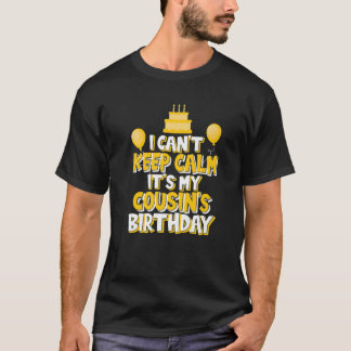 Camiseta Não consigo ficar calmo É a Festa de aniversário d