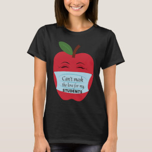 Camiseta Não consigo mascarar o amor pelos meus alunos