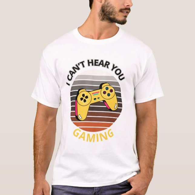Camiseta Não consigo ouvir seus jogos (Frente)
