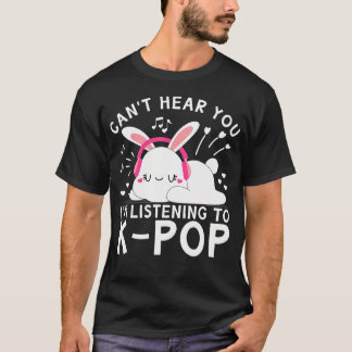 Camiseta Não consigo ouvir você ESTOU OUVINDO K-Pop - Kawai