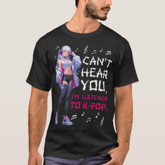 Camiseta Não consigo ouvir você EU ESTOU OUVINDO Amante do 
