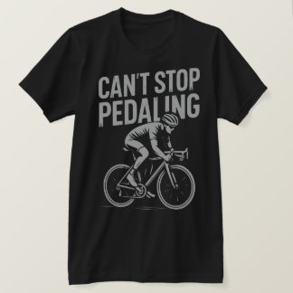 Camiseta Não consigo parar de pedalar - Camisa-T de ciclism