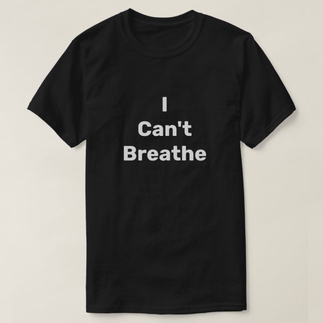 Camiseta Não consigo respirar (Frente do Design)