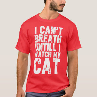 Camiseta Não consigo respirar até ver meu gato