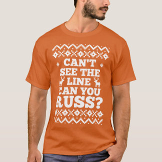 Camiseta Não consigo ver a linha, você pode Russ retro