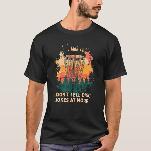 Camiseta Não Conte Piadas de Discos no Trabalho Golfe de Di (Frente)