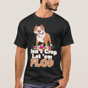 Camiseta Não Corte Deixem Flop Pitbull Presente Divertido