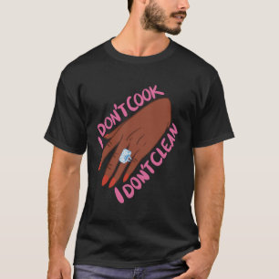 Camiseta Não Cozinho Não Limpo