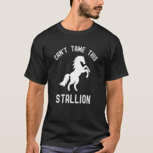 Camiseta Não dá para domar este Cavalo Selvagem de Cavalo d
