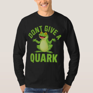 Camiseta Não Dar A Um Quark Sapo Um Tapete De Sapo Verde
