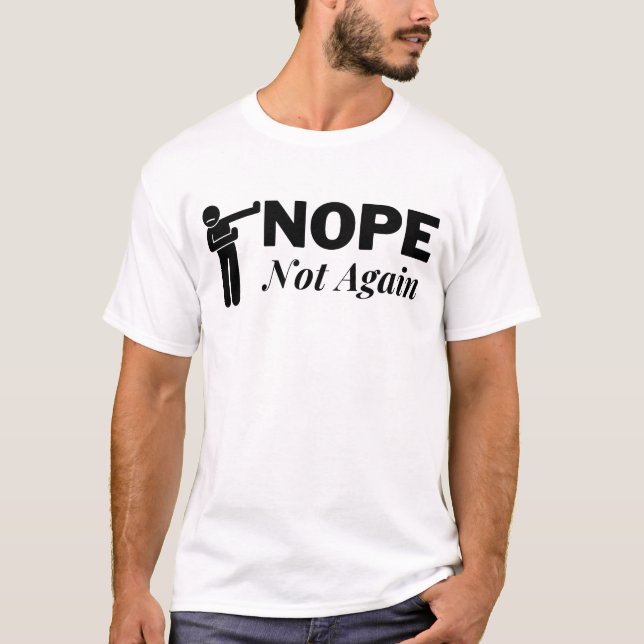 Camiseta Não de novo (Frente)
