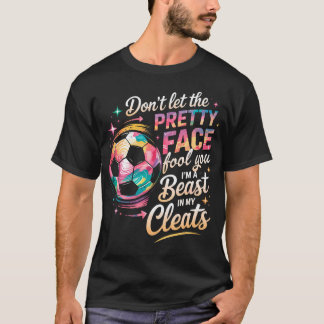 Camiseta Não Deixe a Cara Bonita Enganar Você EU Sou Uma Fe