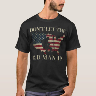 Camiseta Não Deixe o Velho Homem Entrar Bandeira Americana 