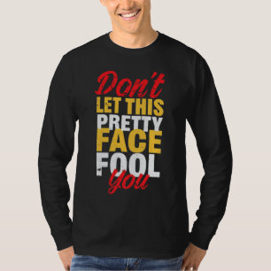 Camiseta Não deixe que esse rosto Bonito te engane - Luta