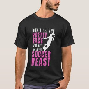 Camiseta Não deixe que o rosto Bonito te engane... eu sou u