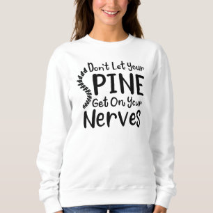 Camiseta Não Deixe Sua Coluna Descontrolar Seus Nervos Cole