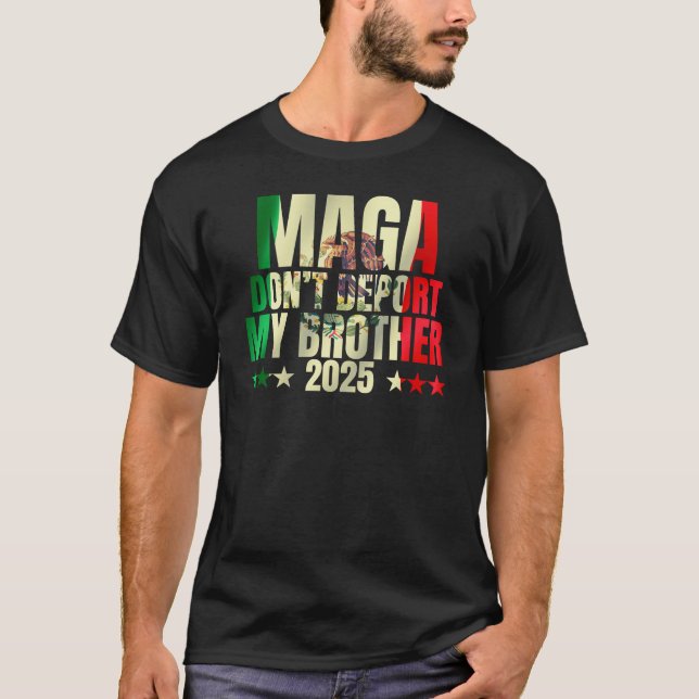 Camiseta Não deporto meu irmão MAGA não vai a lugar nenhum (Frente)