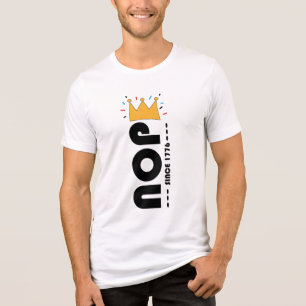 Camiseta Não Desde 1776 Sem Reis Engraçado Anti-Monarquia