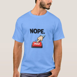Camiseta NÃO | Design de Meme Sarcástico Engraçado