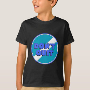 Camiseta Não Desista