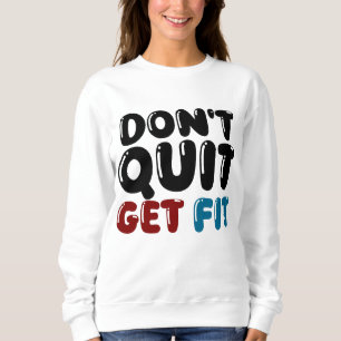 Camiseta Não Desista, Fique em Forma – Design Motivacional